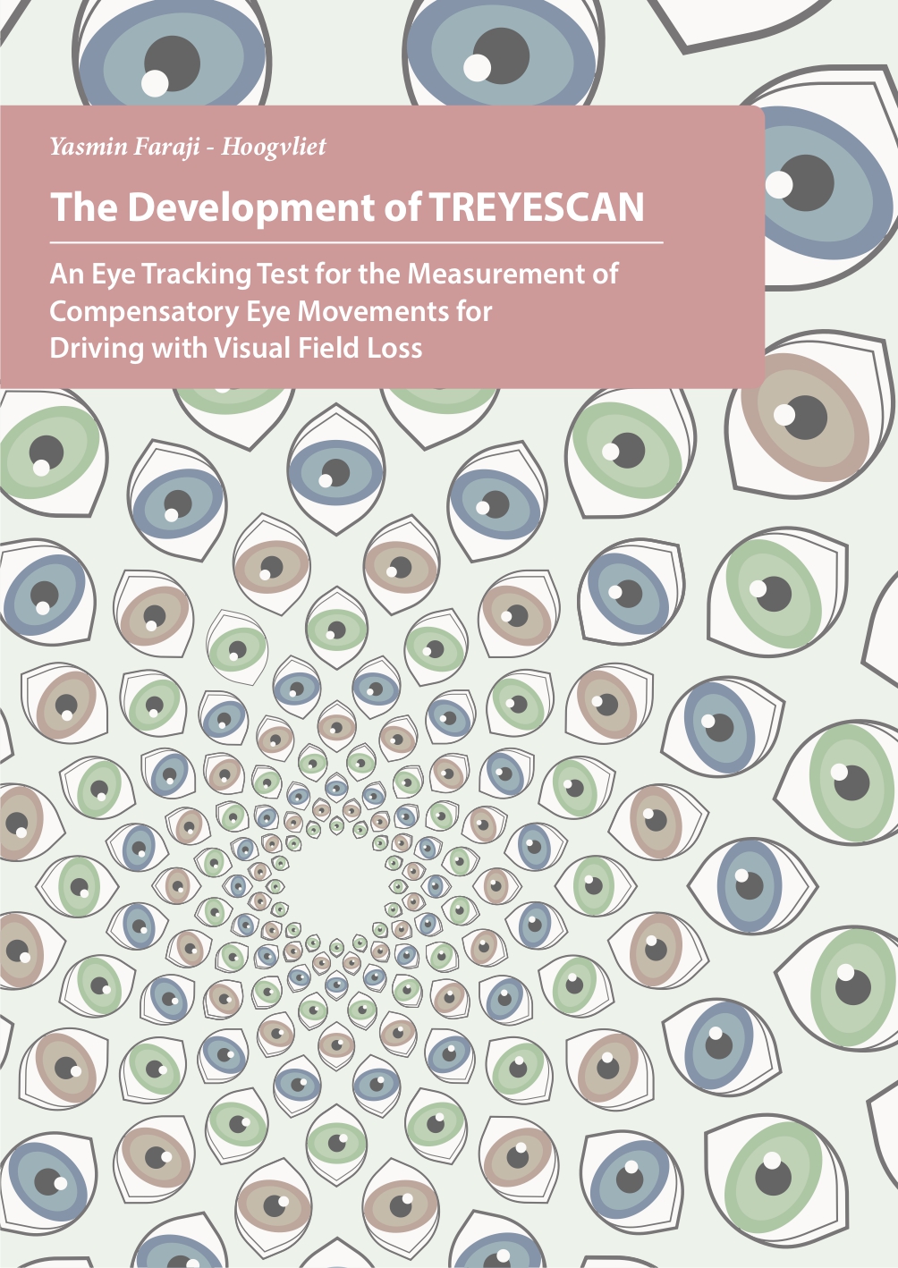 Cover van promotieonderzoek Yasmin Faraji-Hoogvliet met daarop de titel "The Development of TREYESCAN"