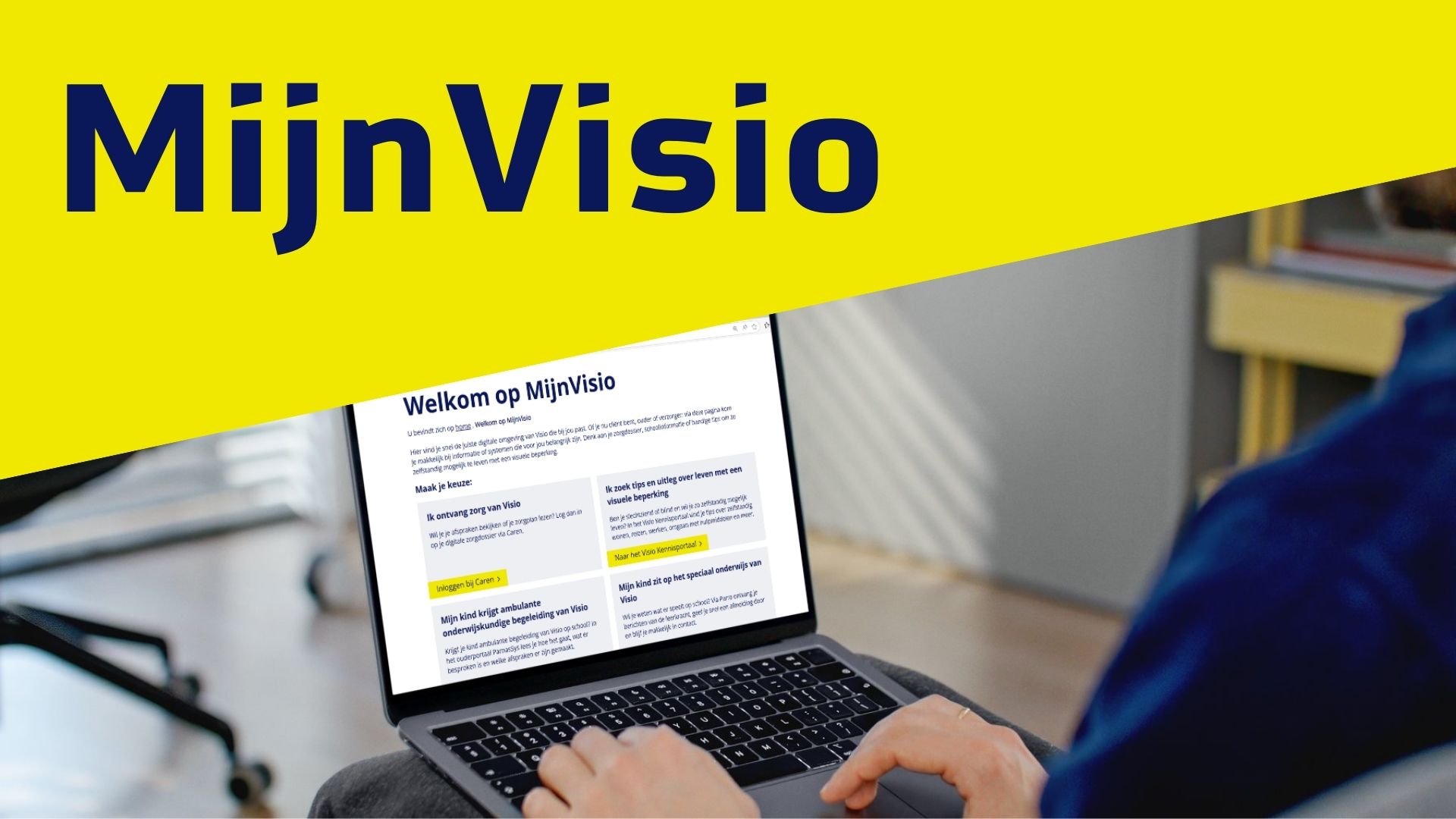 Visio MijnVisio Afbeelding van MijnVisio scherm op laptop